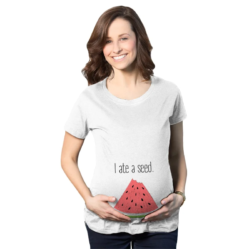 casual chic cotton women’s T-shirtsI Ate A Seed Maternity T Shirt