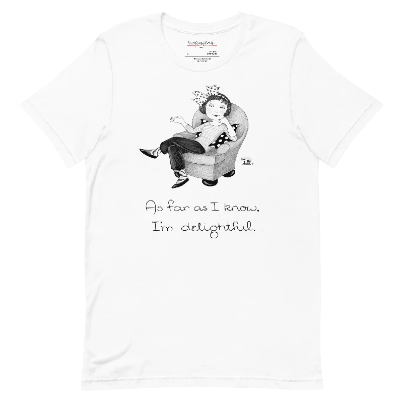 affordable women’s T-shirts for every dayI'm Delightful Unisex T-Shirt